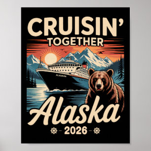 Cruisin Together Alaska 2026 Familie Freund Alaska Poster
