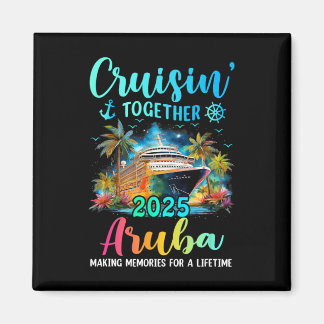 Cruisin' Together Aru 2025 Family Cruise Vacation Magnet