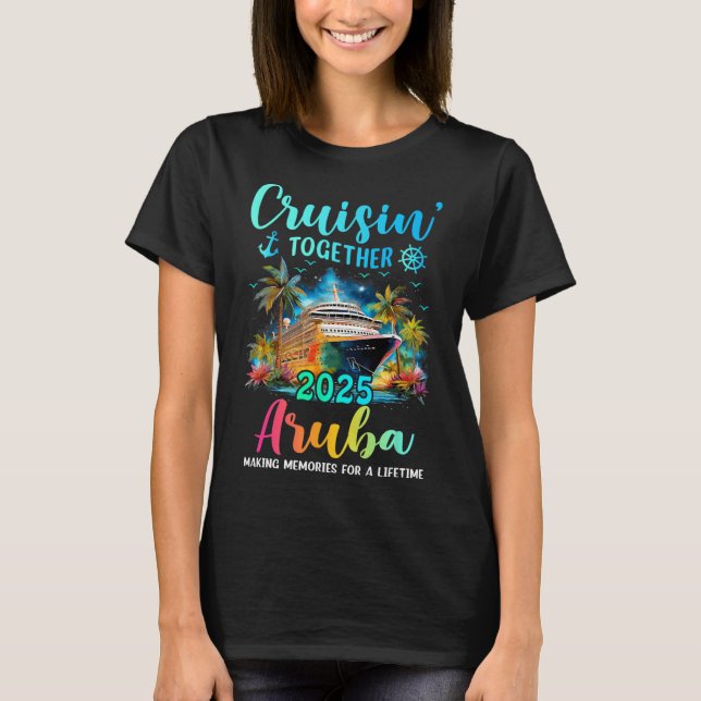 Cruisin' Together Aru 2025 Family Cruise Vacation  T-Shirt (Vorderseite)