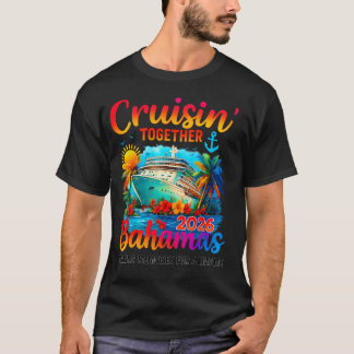 Cruisin Together Bahamas 2026 Familie T-Shirt