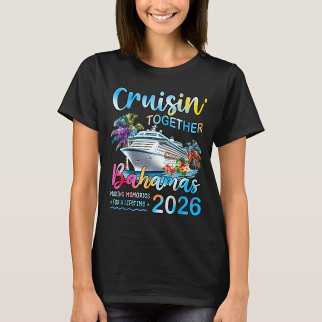 Cruisin' Together Bahamas 2026 Family Group Cruise T-Shirt (Vorderseite)