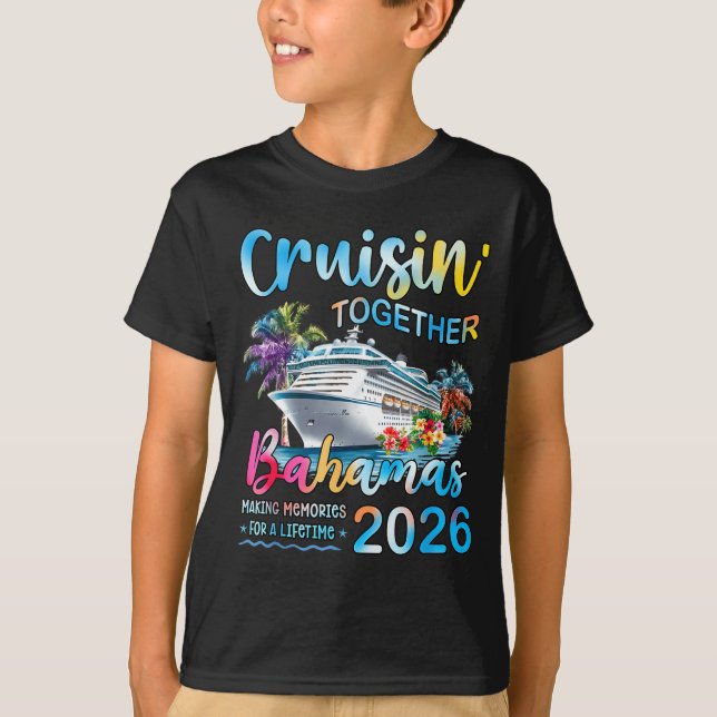 Cruisin' Together Bahamas 2026 Family Group Cruise T-Shirt (Vorderseite)