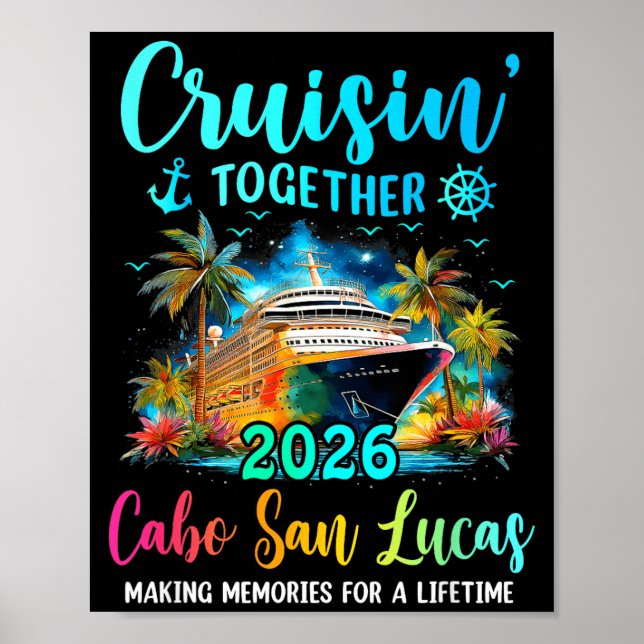 Cruisin' Together Cabo San Lucas 2026 Family Cruis Poster (Vorne)