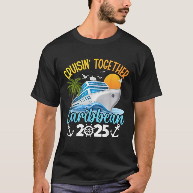 Cruisin Together Caribbean Cruise 2025 Family Vaca T-Shirt (Vorderseite)