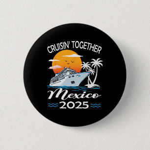 Cruisin Together Mexiko 2025 Kreuzfahrt Urlaub  Button