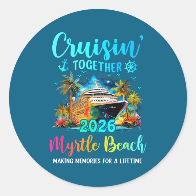 Cruisin' Together Myrtle Beach 2026 Family Cruise  Runder Aufkleber (Vorderseite)