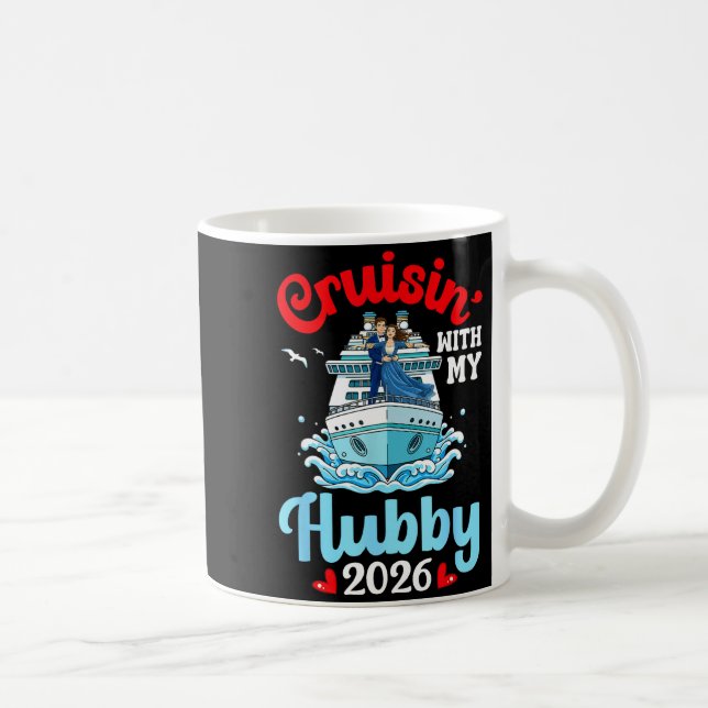 Cruisin With My Hubby 2026 Romantic Couple Cruise  Kaffeetasse (Rechts)