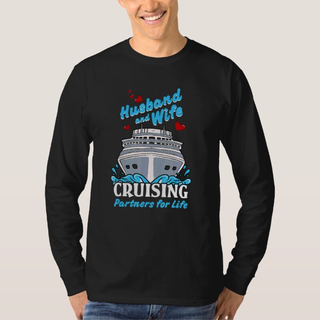 Cruising Cruise Vacation Husband Wife Couple Famil T-Shirt (Vorderseite)