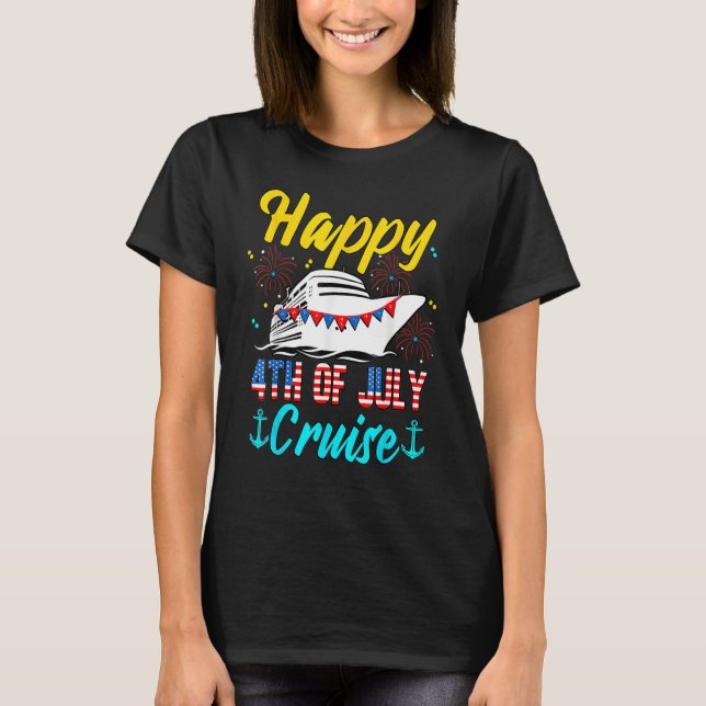 Cruising Happy 4th Of July Cruise T-Shirt (Vorderseite)