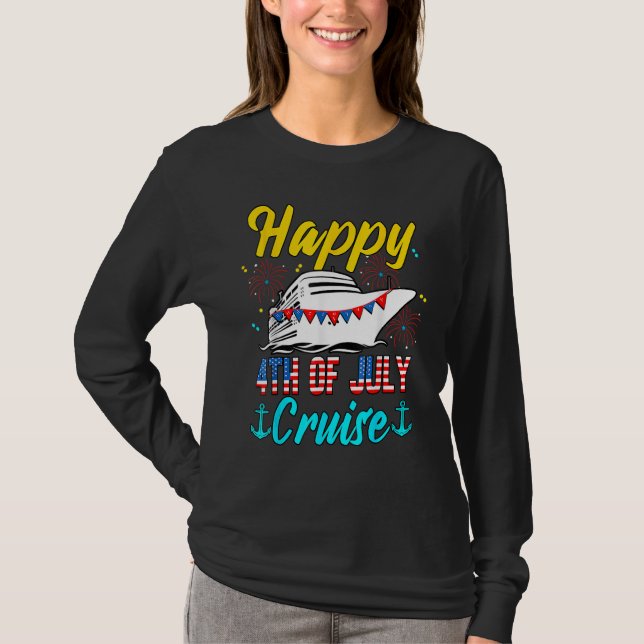 Cruising Happy 4th Of July Cruise T-Shirt (Vorderseite)