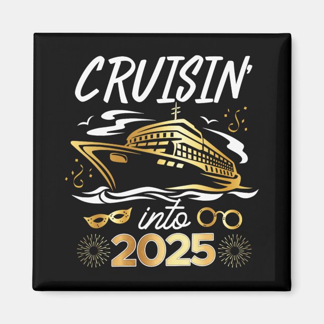 Cruising Into 2025 New Years Eve Cruise Vacation M Magnet (Vorne)