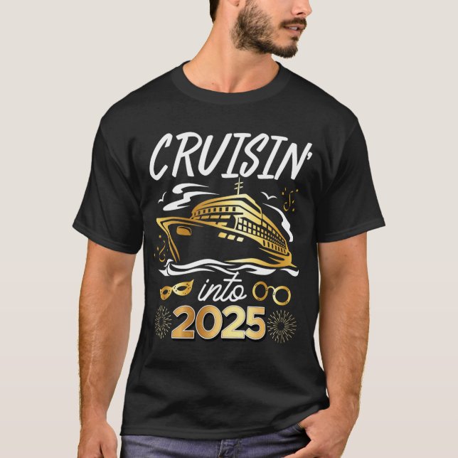 Cruising Into 2025 New Years Eve Cruise Vacation M T-Shirt (Vorderseite)