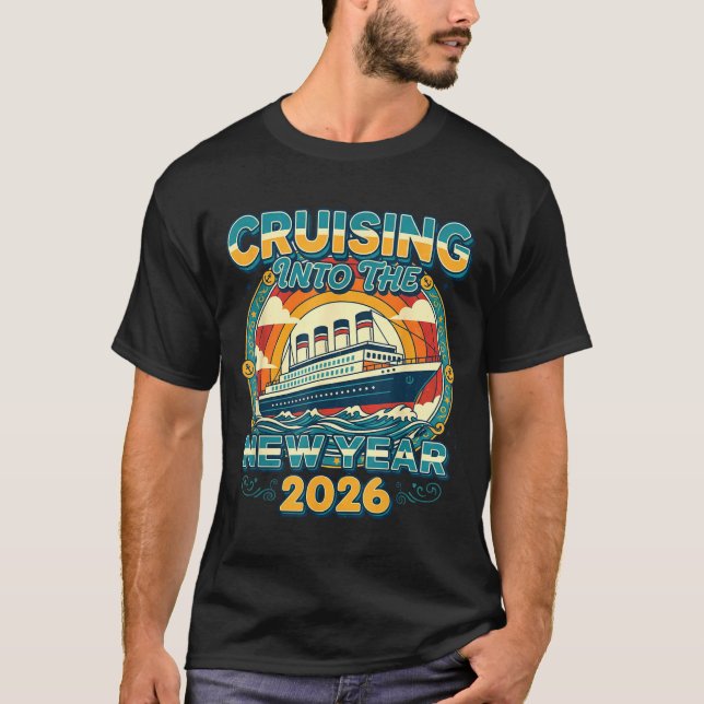 Cruising Into 2026 New Year Eve Celebration Family T-Shirt (Vorderseite)