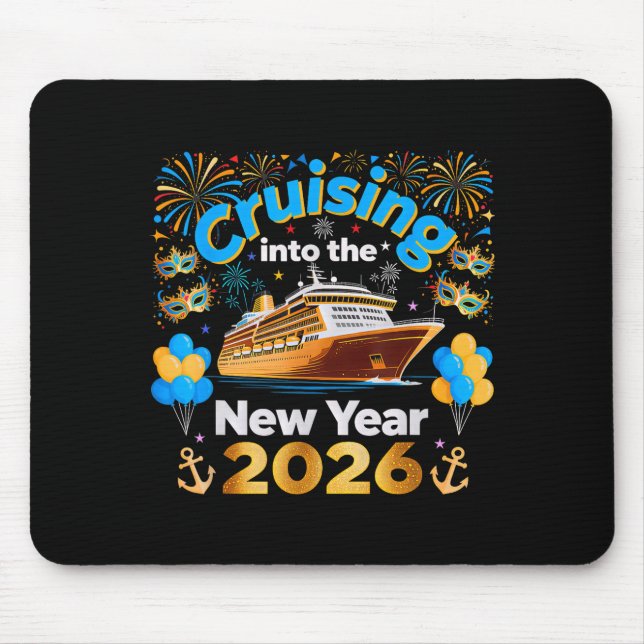 Cruising Into 2026 New Year’s Eve Cruise Vacation  Mousepad (Vorne)
