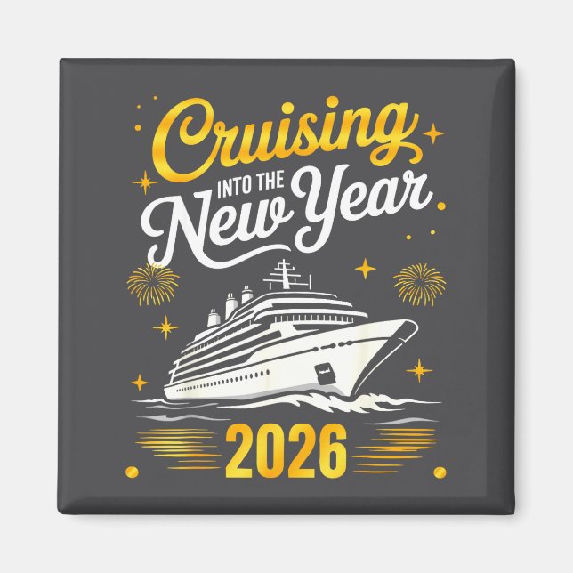 Cruising Into 2026 New Years Eve Matching Family C Magnet (Vorne)
