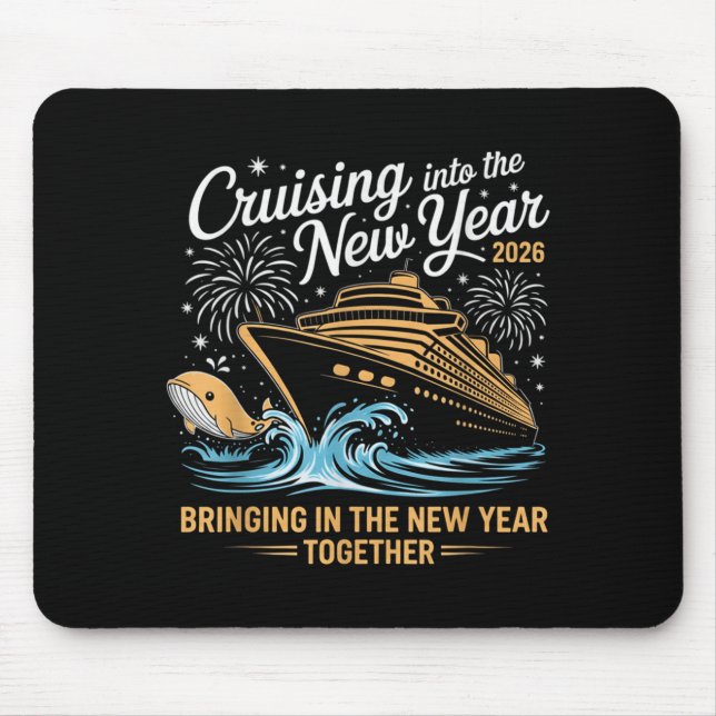 Cruising Into 2026 New Years Eve Party Cruise Fami Mousepad (Vorne)