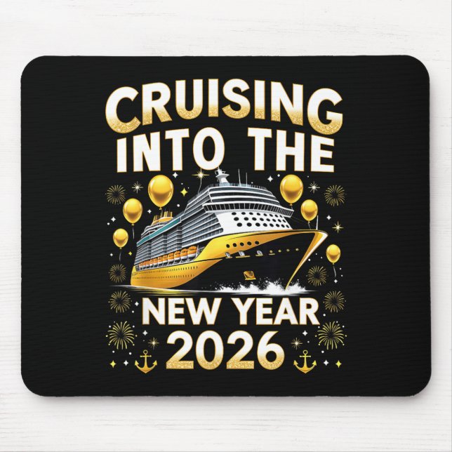 Cruising Into The New Year 2026 Cruise Party Gift  Mousepad (Vorne)