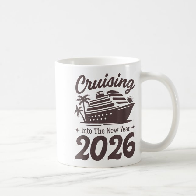Cruising Into The New Year 2026 Cruise Vacation  Kaffeetasse (Rechts)