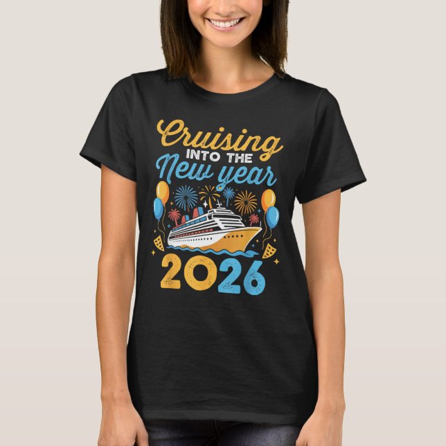 Cruising Into The New Year 2026 Family Cruise Cele T-Shirt (Vorderseite)