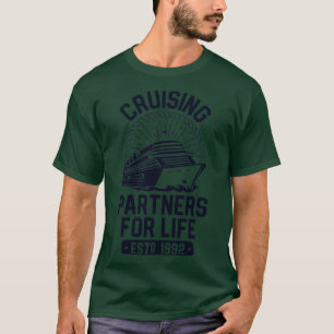 Cruising Partners for Life 1992 30 Jahre C T-Shirt
