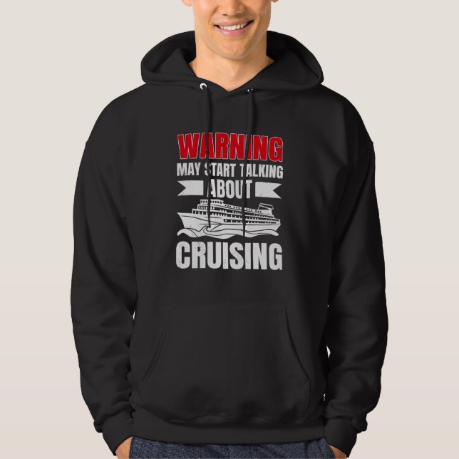 Cruising Vacation Warning Tourist Cruise Ship Pass Hoodie (Vorderseite)