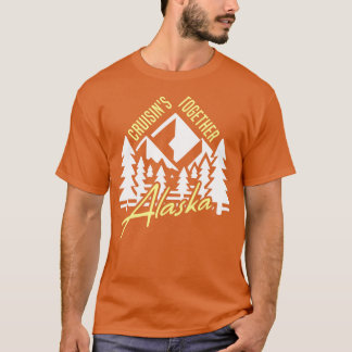Cruisins Together Alaska Family Vacation TShirt
