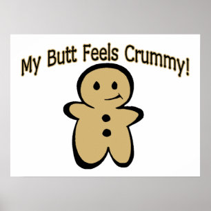 Crummy Hintern Cookie Boy Poster
