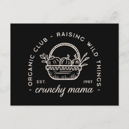 Crunchy Mama Bio Moms Club lustige sahen Zitate Postkarte