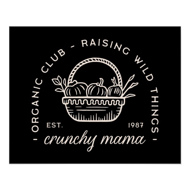 Crunchy Mama Moms Club lustig sahm Zitate schwarz Poster (Vorderseite)