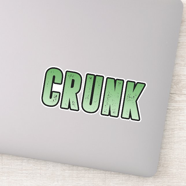 Crunk, Funny Slang Aufkleber (Detail)