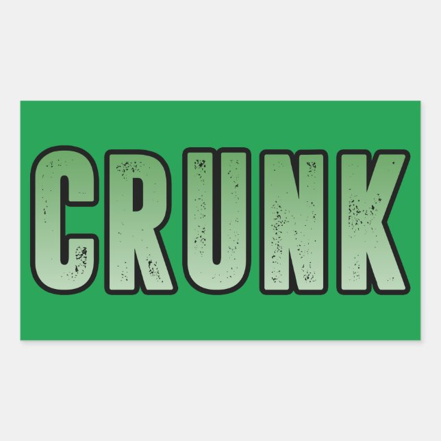 Crunk, Funny Slang Rechteckiger Aufkleber (Vorderseite)