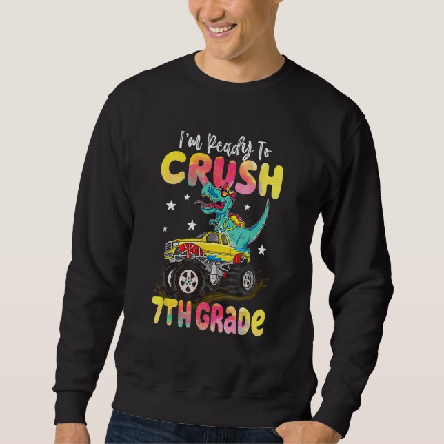Crush 7th Grade Dinosaur Monster Truck Back To Sch Sweatshirt (Vorderseite)