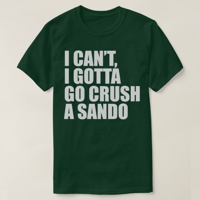 Crush a Sando  T-Shirt (Design vorne)