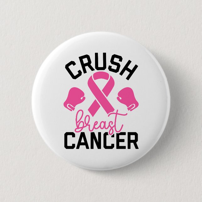 Crush Breast Cancer Awareness Button (Vorderseite)