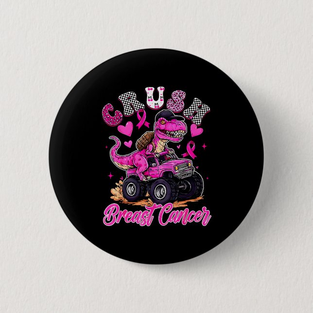 Crush Breast Cancer Dinosaur T Rex Monster Truck B Button (Vorderseite)