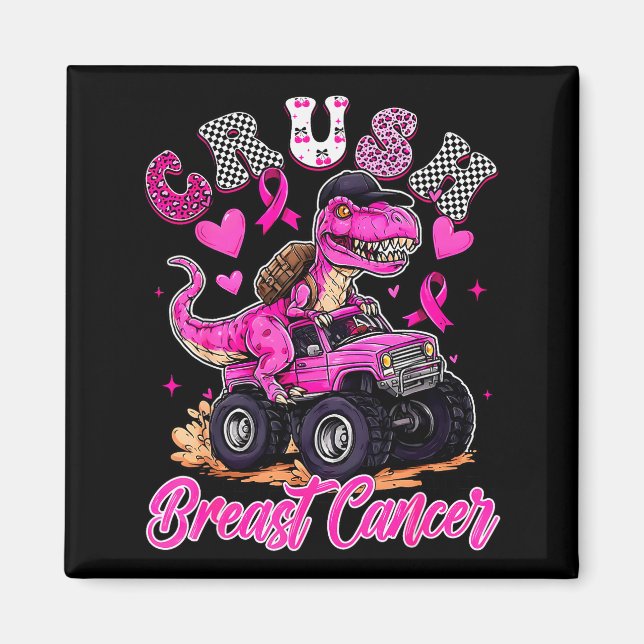 Crush Breast Cancer Dinosaur T Rex Monster Truck B Magnet (Vorne)