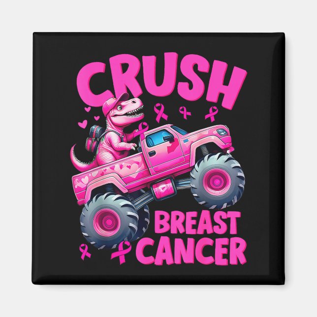 Crush Breast Cancer Nk T-rex Dinosaur Monster Truc Magnet (Vorne)
