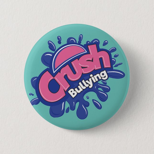 Crush Bullying Button (Vorderseite)