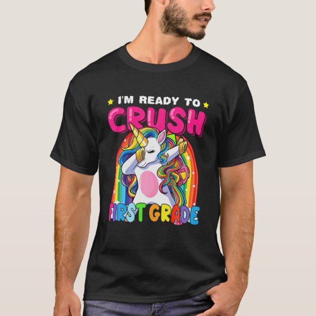 Crush First Grade Dabbing Einhorn zurück zur Schul T-Shirt (Vorderseite)