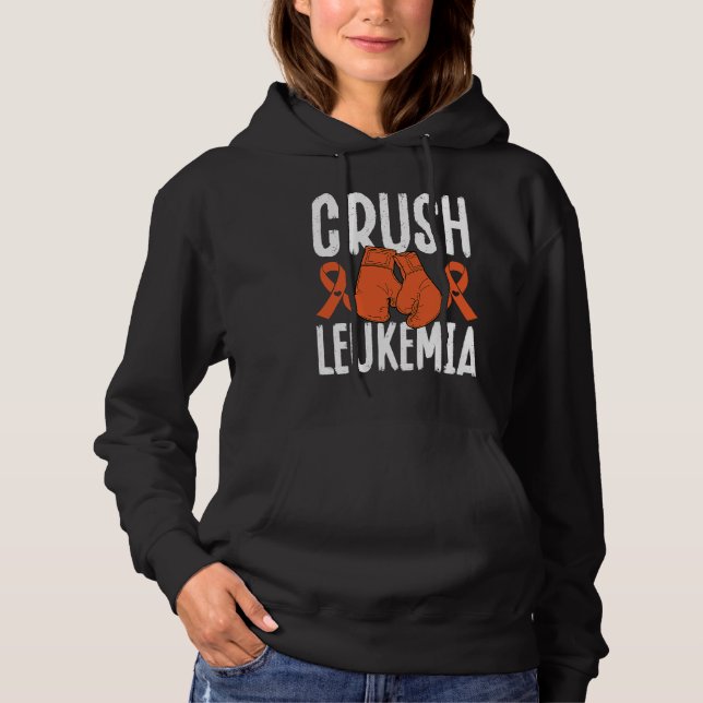 Crush Leukemia Chemotherapy Leukemia Awareness Hoodie (Vorderseite)