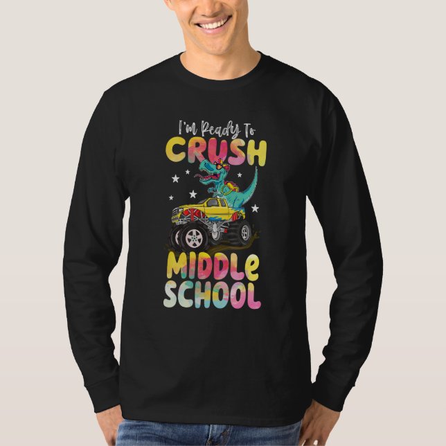 Crush Middle School Dinosaur Monster Truck Back To T-Shirt (Vorderseite)