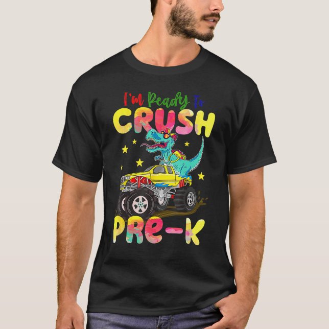 Crush Pre K Dinosaur Monster Truck Back To School  T-Shirt (Vorderseite)