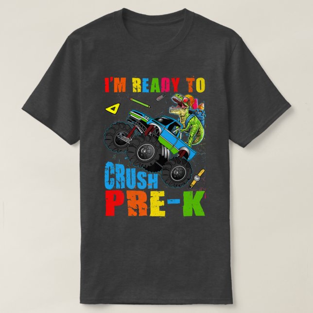 Crush Pre-k Dinosaurier Monster Truck zurück zur S T-Shirt (Design vorne)