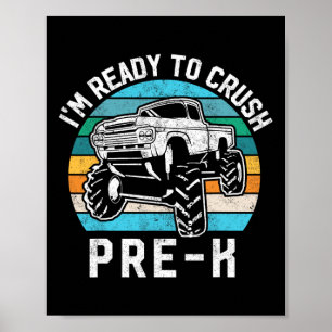 Crush Pre-k Geschenkmonster Truck erster Tag der p Poster