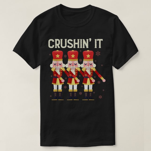 Crushin It Flossing Nutcracker Weihnachtsdance T-Shirt (Design vorne)