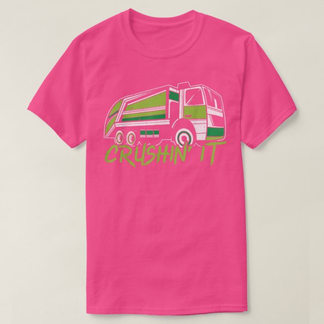 Crushin It Garbage Truck Müllsammler Recycelnd T-Shirt (Design vorne)