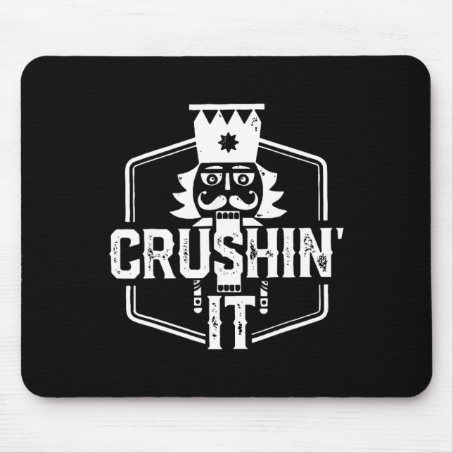 Crushin' It Nutcracker Nuts Xmas Frohe Weihnachten Mousepad (Vorne)
