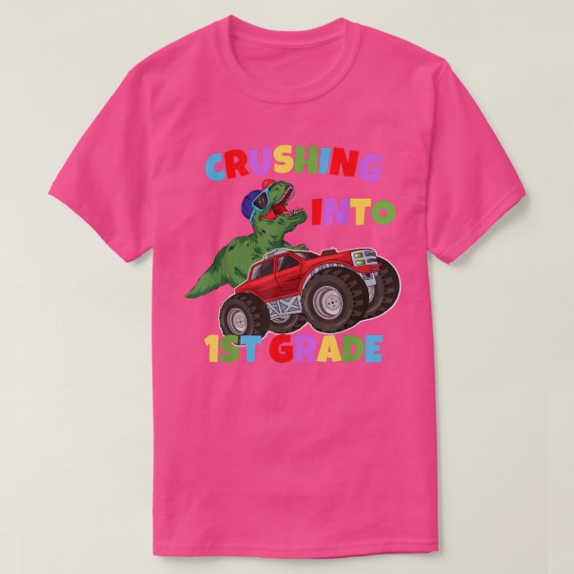 Crushing Into 1st Grade Monster Truck Dinosaur T-r T-Shirt (Design vorne)