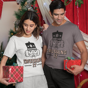 Crushing It Nussknacker-Weihnachts-T-Shirt T-Shirt