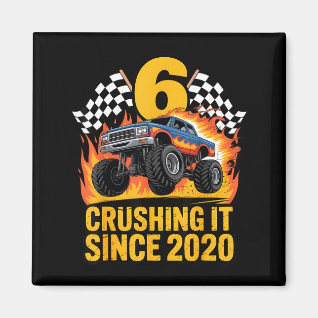 Crushing It Since 2020 Monster Truck 6 Year Old Bi Magnet (Vorne)